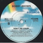 Bobby Brown - Don't Be Cruel (7