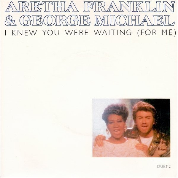 Aretha Franklin & George Michael - I Knew You Were Waiting (For Me) (7