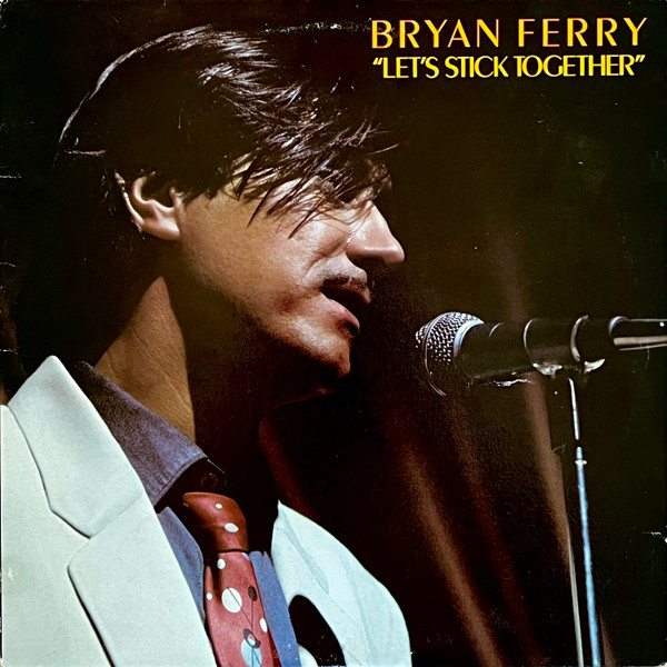 Bryan Ferry - Let's Stick Together (LP, Album, Comp, RE, RP)