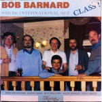 Bob Barnard With The International Set - Class! (LP)