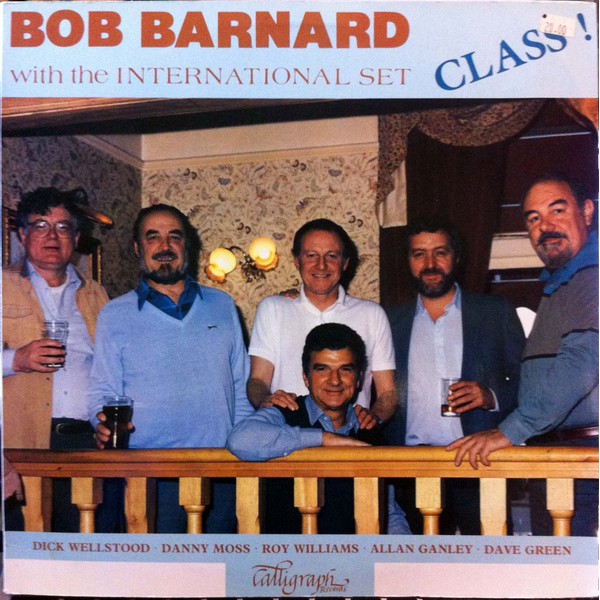 Bob Barnard With The International Set - Class! (LP)