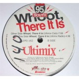 95 South - Whoot, There It Is (Ultimix) (12