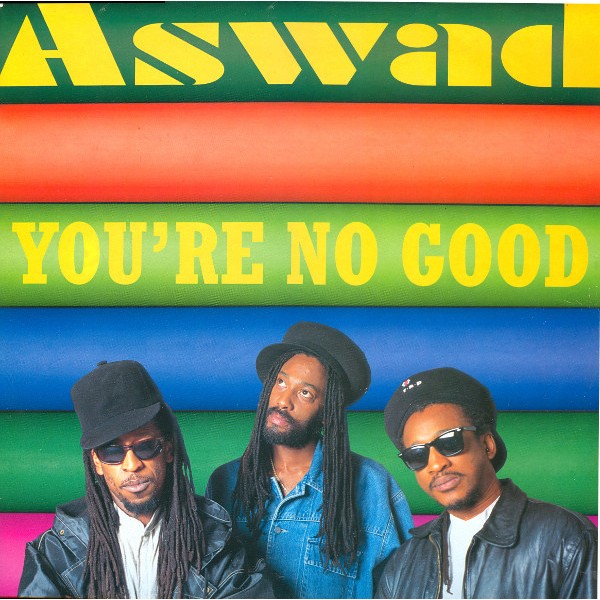 Aswad - You're No Good (12 Aswad - You're No Good (12