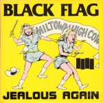 Black Flag - Jealous Again (12