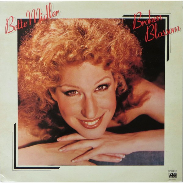 Bette Midler - Broken Blossom (LP, Album)