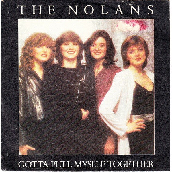 The Nolans - Gotta Pull Myself Together (7