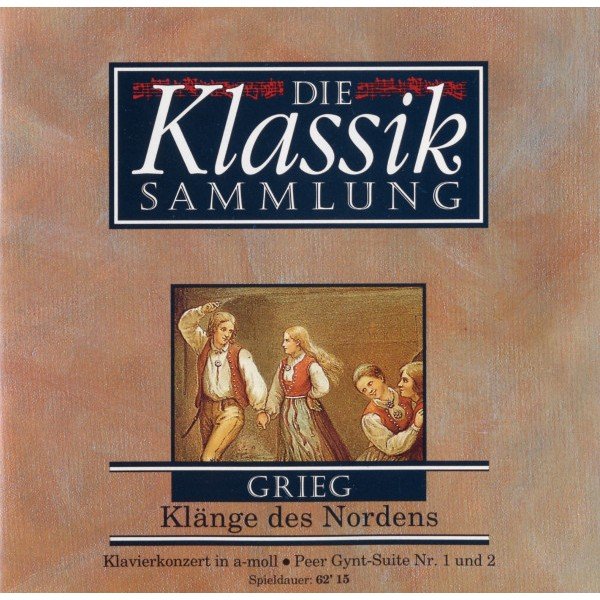 Grieg* - Die Klassiksammlung 9: Grieg: KlÃ¤nge Des Nordens (CD, Comp)