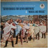 Various - Selections From The Film Soundtracks Seven Brides For Seven Brothers And Words And Music (LP, Comp)