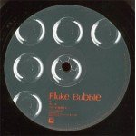 Fluke - Bubble (12