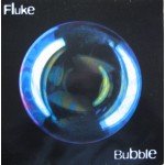 Fluke - Bubble (12