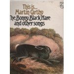 Martin Carthy - This Is... Martin Carthy: The Bonny Black Hare And Other Songs (LP, Comp)