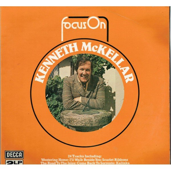 Kenneth McKellar - Focus On Kenneth McKellar (LP, Comp)