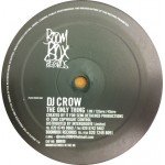 DJ Crow - The Only Thing (12