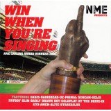Various - NME Presents Win When You're Singing (CD, Comp, Enh)