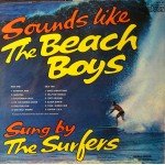 The Surfers (12) - Sounds Like The Beach Boys (LP, Album)