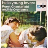 Frank Chacksfield And His Orchestra* - Hello Young Lovers (LP)