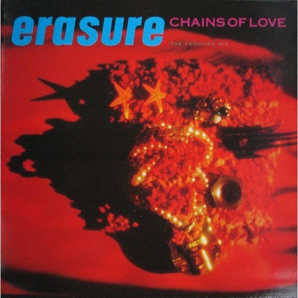 Erasure - Chains Of Love (12