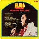 Elvis Presley - Hits Of The 70's (LP, Comp)