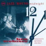 Ben Webster - Jazz 'Round Midnight (CD, Comp)