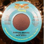 Jack Scott - Burning Bridges / Goodbye Baby (7