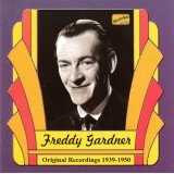 Freddy Gardner - Original Recordings 1939-1950 (CD, Comp)