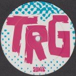 TRG - Horny / Your Friends Like Techno (12