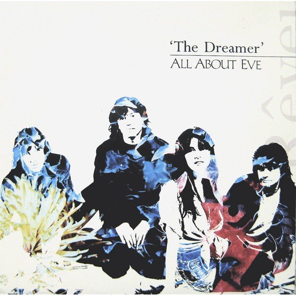 All About Eve - The Dreamer (7