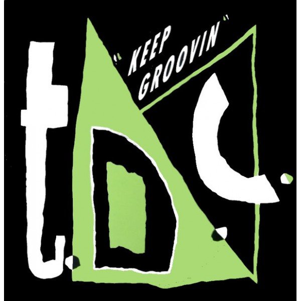 T.D.C. - Keep Groovin (12