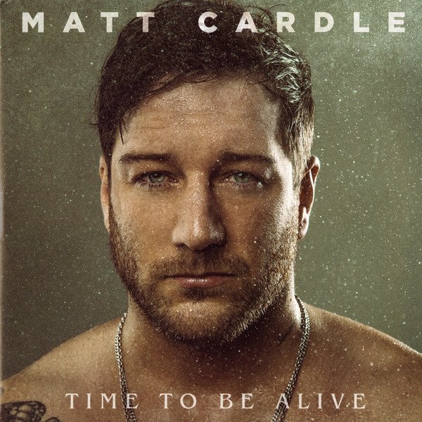 Matt Cardle - Time To Be Alive (2xLP, Album)