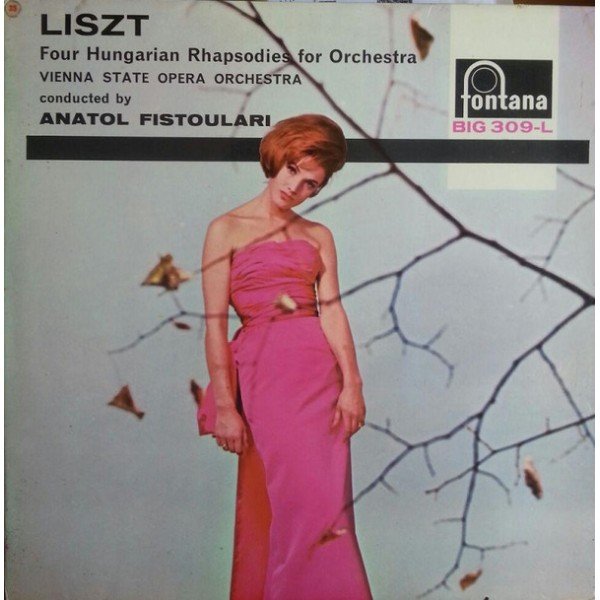 Liszt* - Vienna State Opera Orchestra* / Anatol Fistoulari* - Four Hungarian Rhapsodies (LP, Mono)