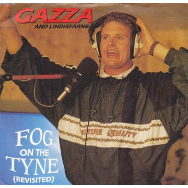 Gazza* And Lindisfarne - Fog On The Tyne (Revisited) (7