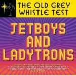 Various - The Old Grey Whistle Test - Jetboys And Ladytrons (2xLP, Comp)