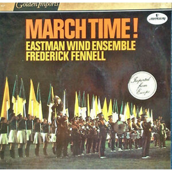 Eastman Wind Ensemble - March Time! (LP, Album)