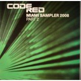Various - Code Red Miami Sampler 2008 Part 2 (12