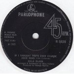 Cilla Black - If I Thought You'd Ever Change Your Mind (7