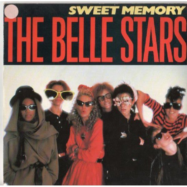 The Belle Stars - Sweet Memory / April Fool (7