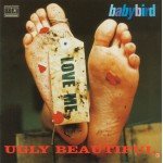 Babybird - Ugly Beautiful (CD, Album)