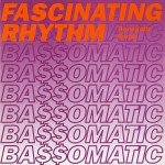 Bassomatic - Fascinating Rhythm (Renegade Remix) (12