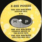 E-Zee Possee - The Sun Machine (12