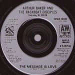 Arthur Baker And The Backbeat Disciples Featuring Al Green - The Message Is Love (7