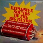 Various - Explosive Sounds Of The Big Bands! (LP, Comp)