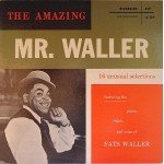 Fats Waller - The Amazing Mr. Waller (LP, Comp)