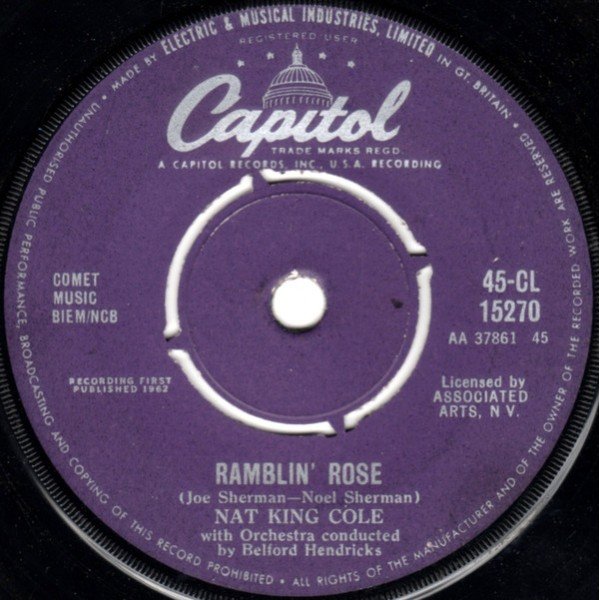 Nat King Cole - Ramblin' Rose / The Good Times (7