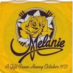 Melanie (2) - A Gift From Honey October 1973 (Flexi, 7