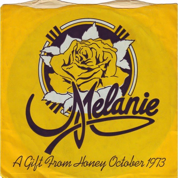 Melanie (2) - A Gift From Honey October 1973 (Flexi, 7