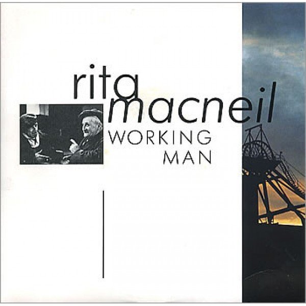 Rita MacNeil - Working Man (7