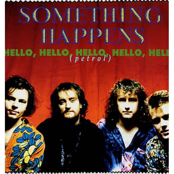 Something Happens - Hello, Hello, Hello, Hello, Hello (Petrol) (12