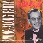 Glenn Miller - Swing-Along Party (CD, Comp)