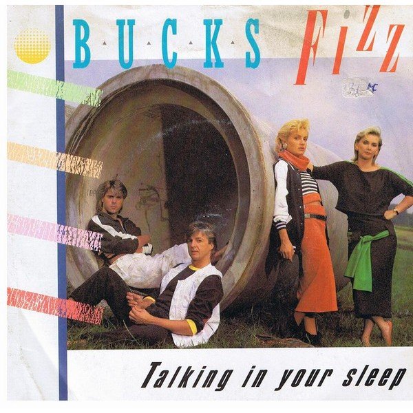 Bucks Fizz - Talking In Your Sleep (7