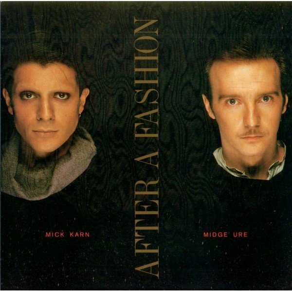 Midge Ure & Mick Karn - After A Fashion (7